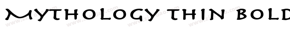 Mythology Thin Bold字体转换